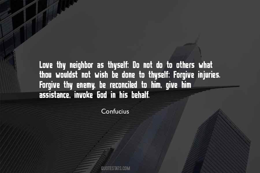 Love Thy Neighbor Quotes #1614496