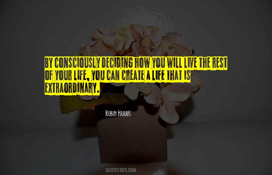 Quotes About Deciding What To Do With Your Life #236249