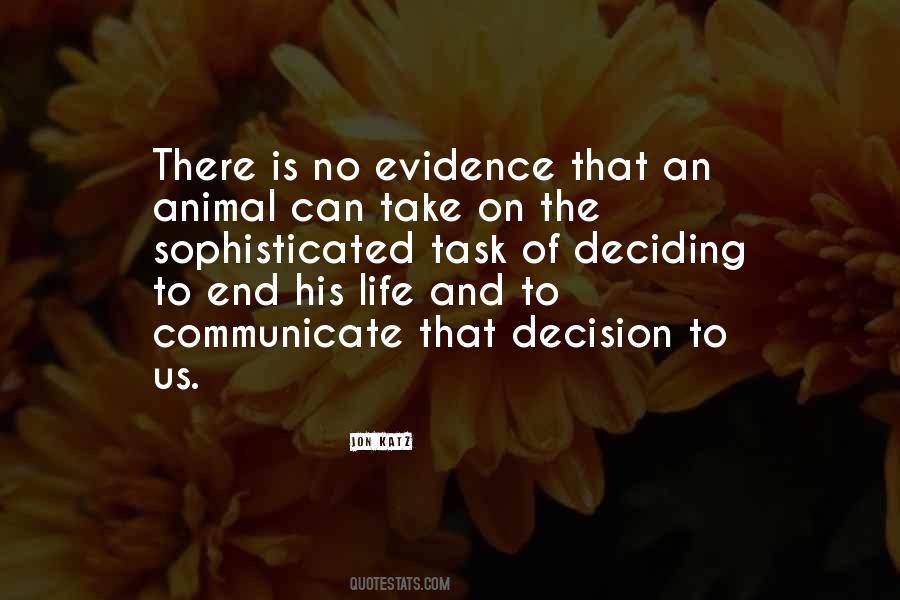 Quotes About Deciding What To Do With Your Life #341604