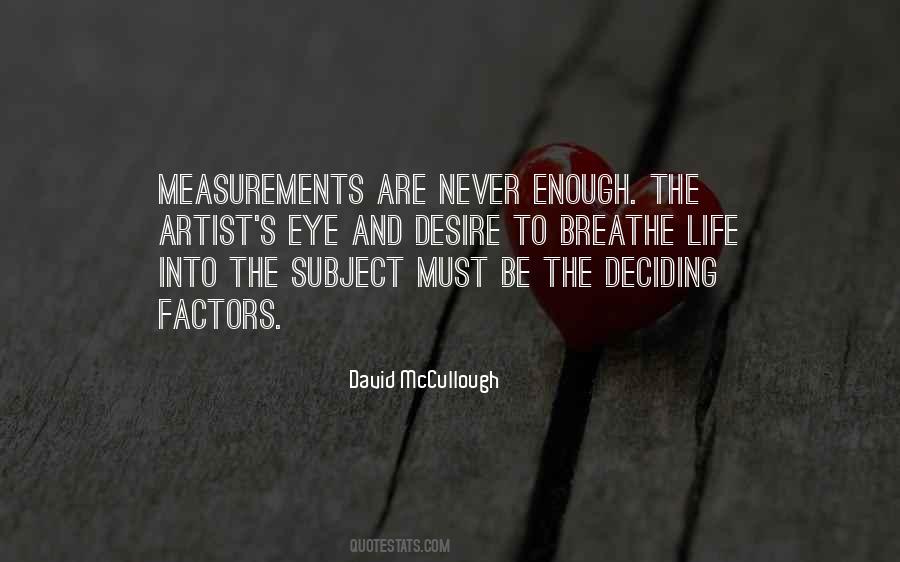 Quotes About Deciding What To Do With Your Life #344470
