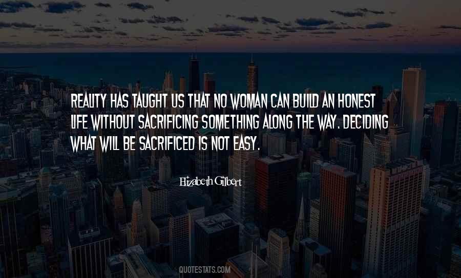 Quotes About Deciding What To Do With Your Life #731072