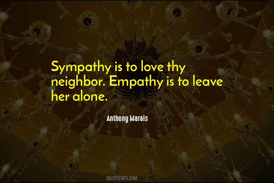 Love Thy Quotes #1513625