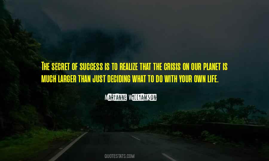 Quotes About Deciding What To Do #1280962