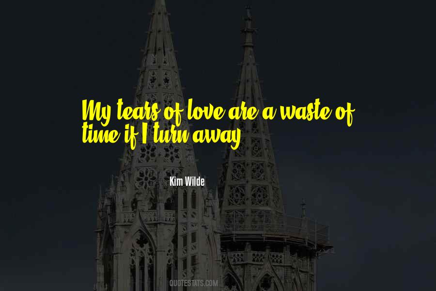 Love Time Waste Quotes #295708