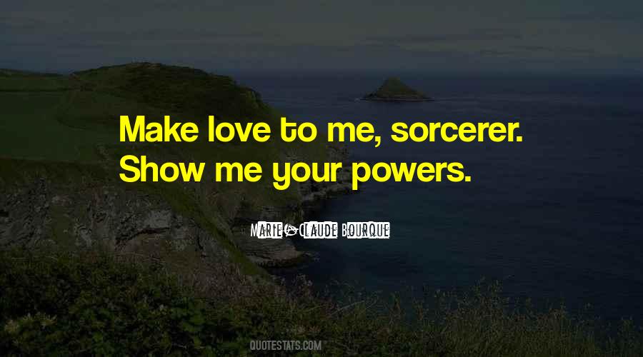 Love To Me Quotes #1844228