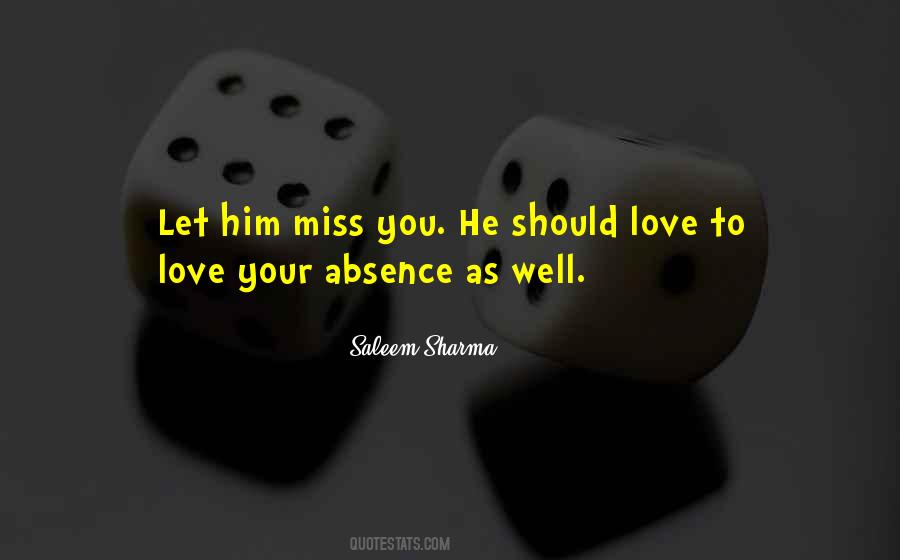 Love To Miss You Quotes #506575