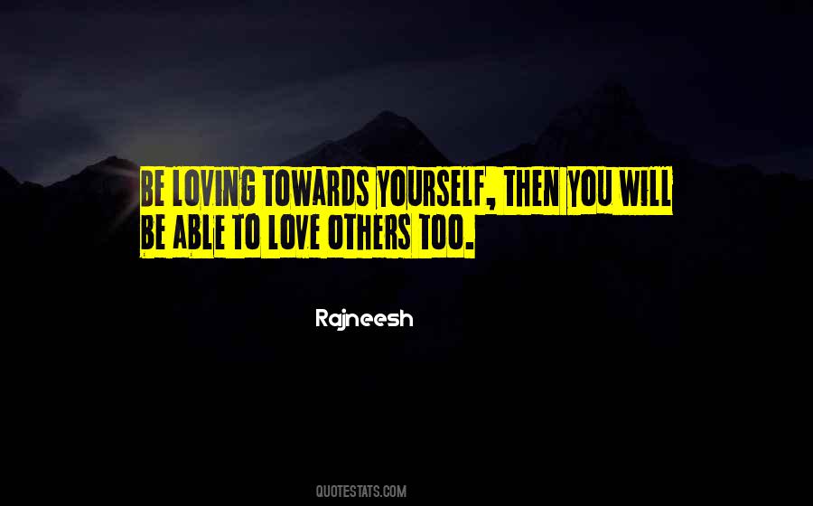 Love Towards Others Quotes #1362857