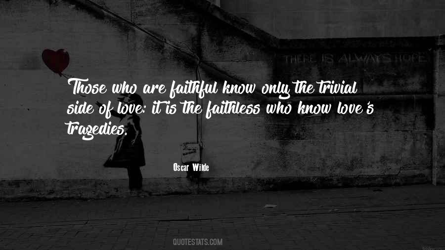 Love Tragedies Quotes #1164024