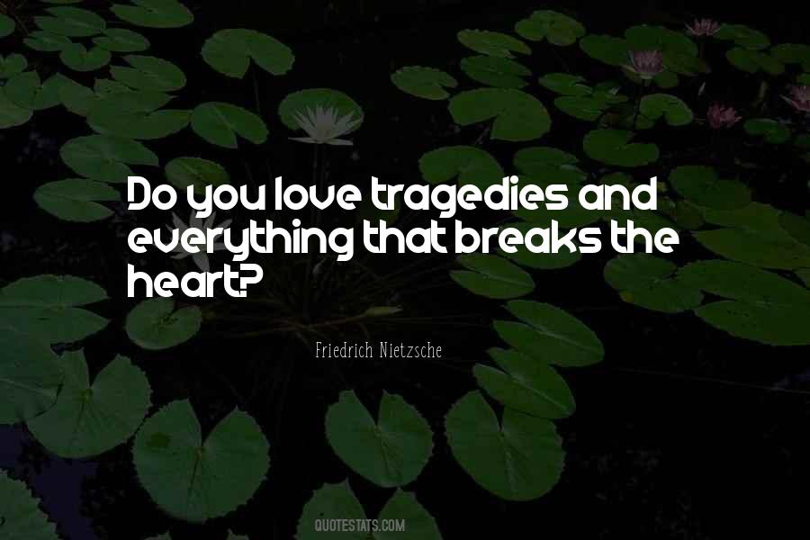 Love Tragedies Quotes #55726