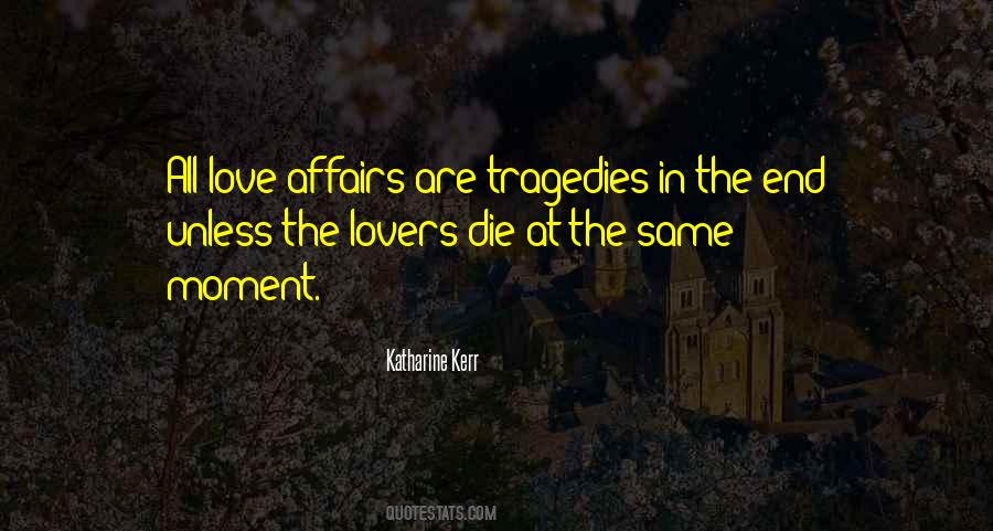 Love Tragedies Quotes #696877