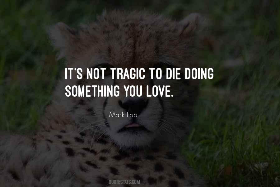 Love Tragic Quotes #800174