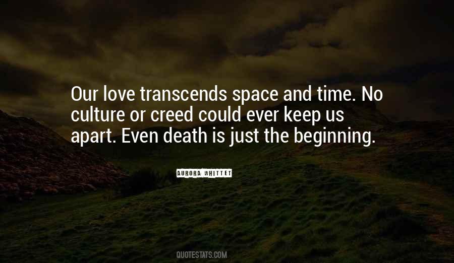 Love Transcends Quotes #1169506
