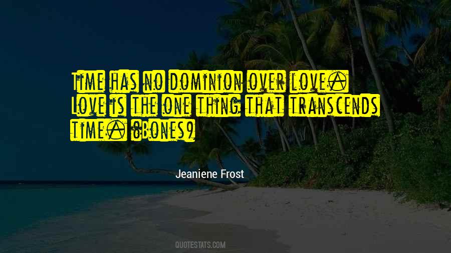 Love Transcends Quotes #262481