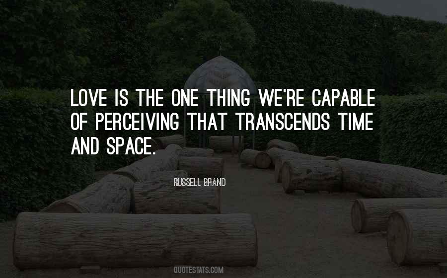 Love Transcends Quotes #581646