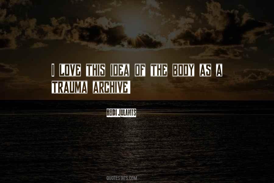 Love Trauma Quotes #150783