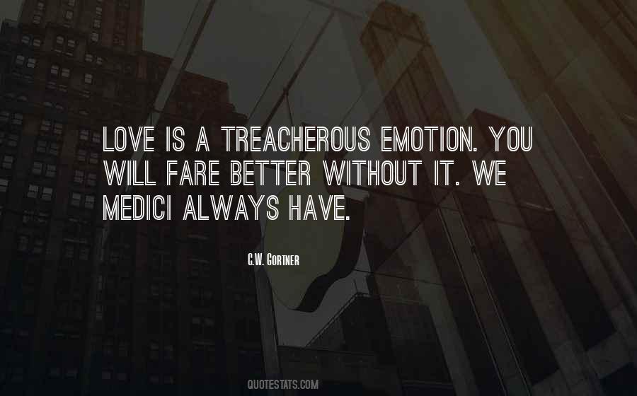 Love Treacherous Quotes #1717336