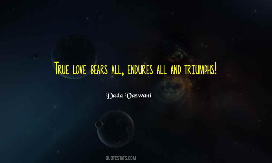 Love Triumphs Quotes #93530