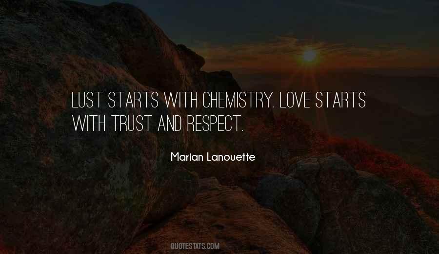 Love Trust Respect Quotes #1548902