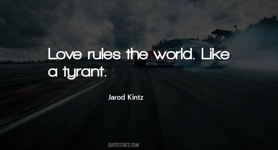 Love Tyrant Quotes #362157