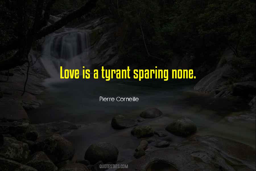 Love Tyrant Quotes #428308