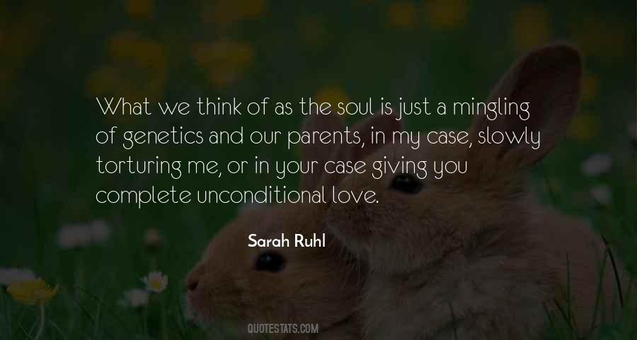 Love Unconditional Quotes #137714