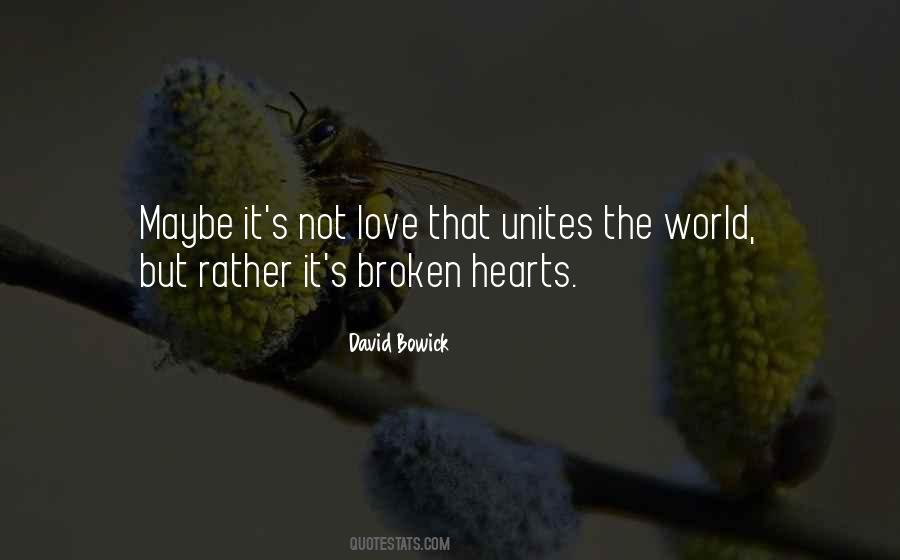 Love Unites Quotes #1259878