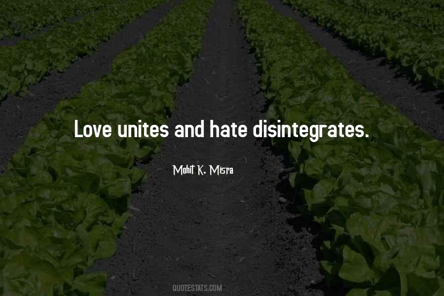 Love Unites Quotes #1694354
