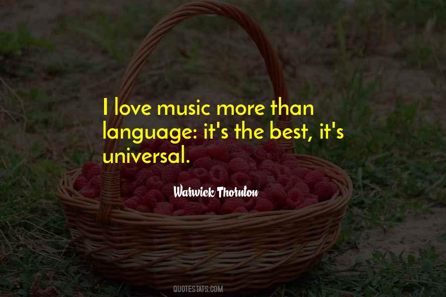 Love Universal Language Quotes #1547078