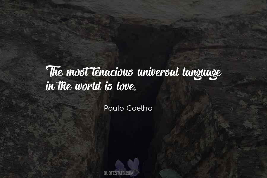 Love Universal Language Quotes #1680899