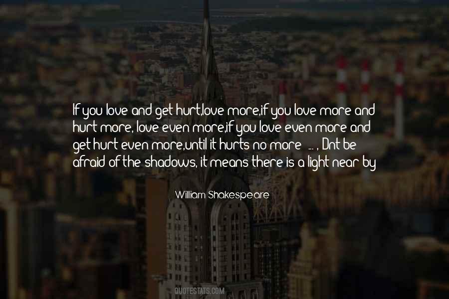 Love Until It Hurts No More Quotes #726390