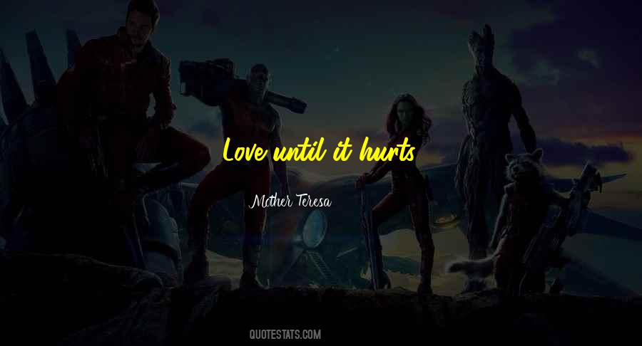 Love Until Quotes #421132