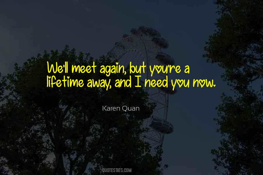 Love Until We Meet Again Quotes #508732