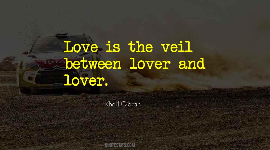Love Veil Quotes #532558