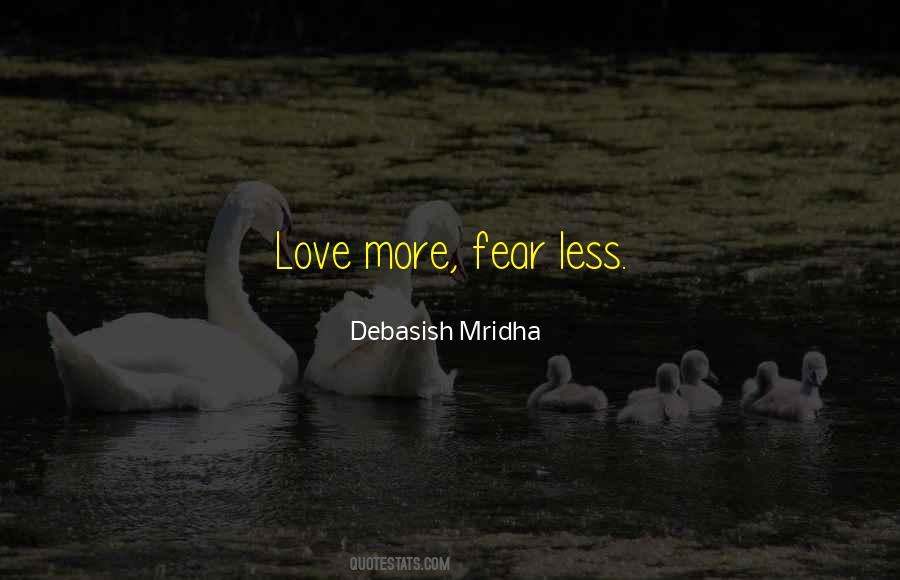 Love Versus Fear Quotes #18722
