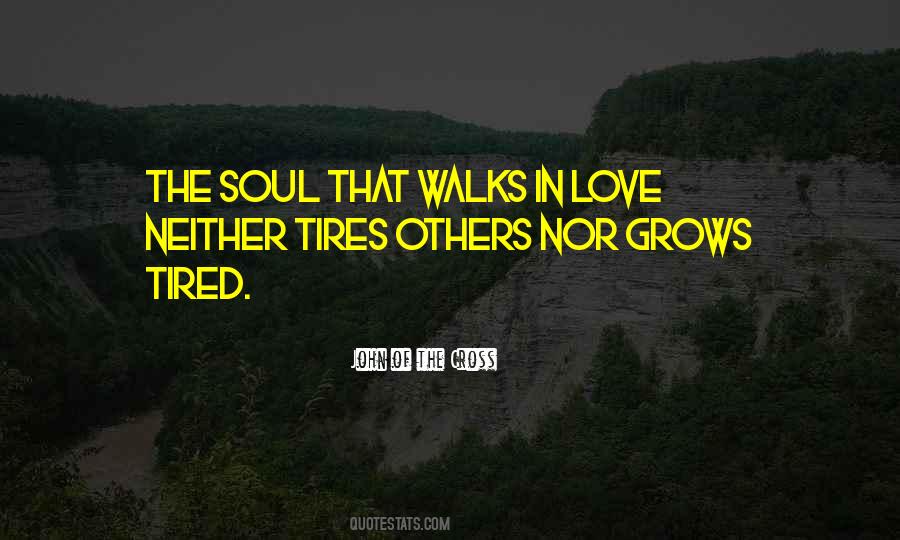 Love Walks Quotes #1261880