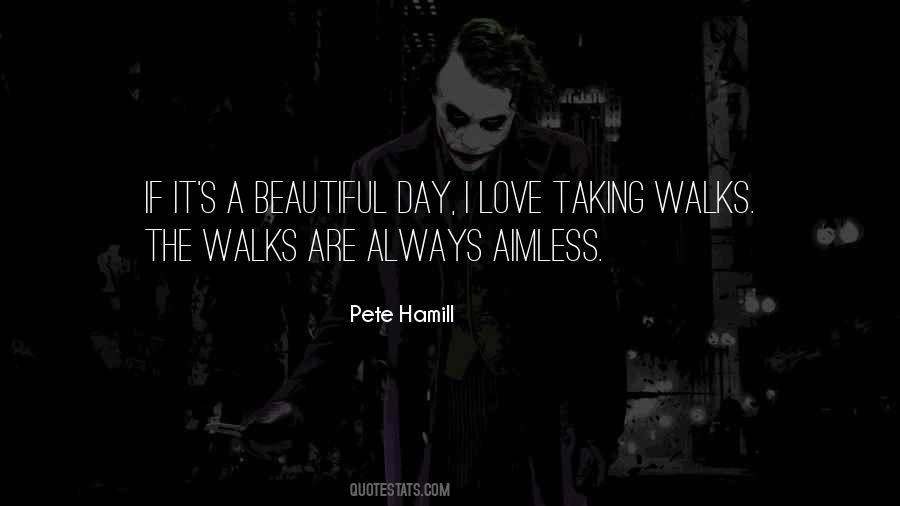 Love Walks Quotes #338829