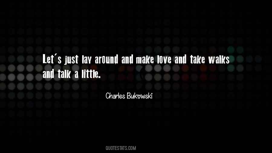 Love Walks Quotes #479473