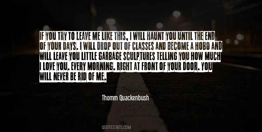 Love Was Right In Front Of Me Quotes #1417247