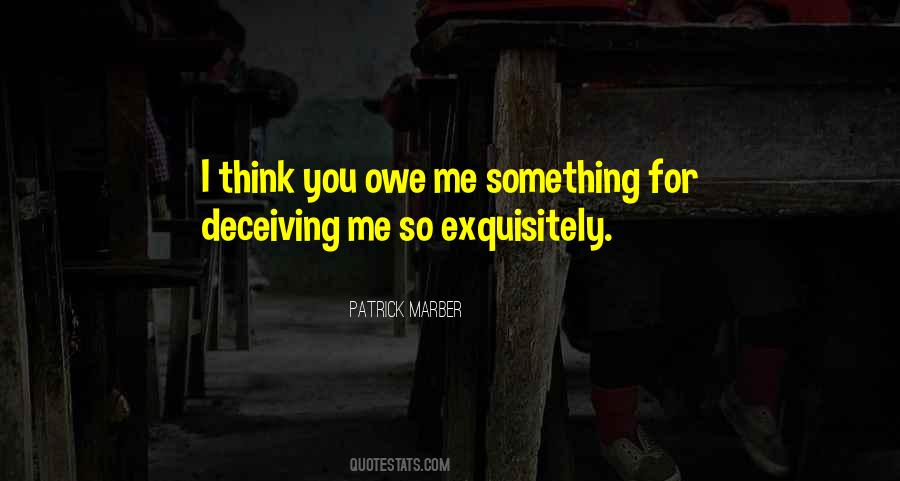 Quotes About Deceiving Someone #343050