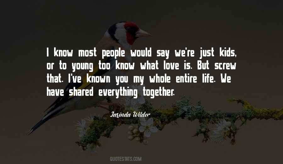 Love We Shared Quotes #555843