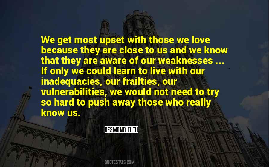 Love Weaknesses Quotes #401366