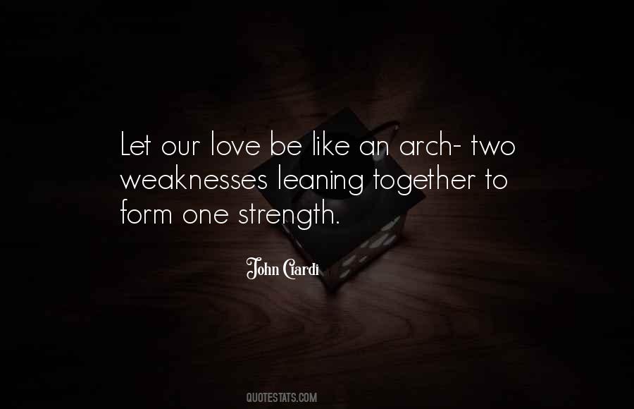 Love Weaknesses Quotes #682189