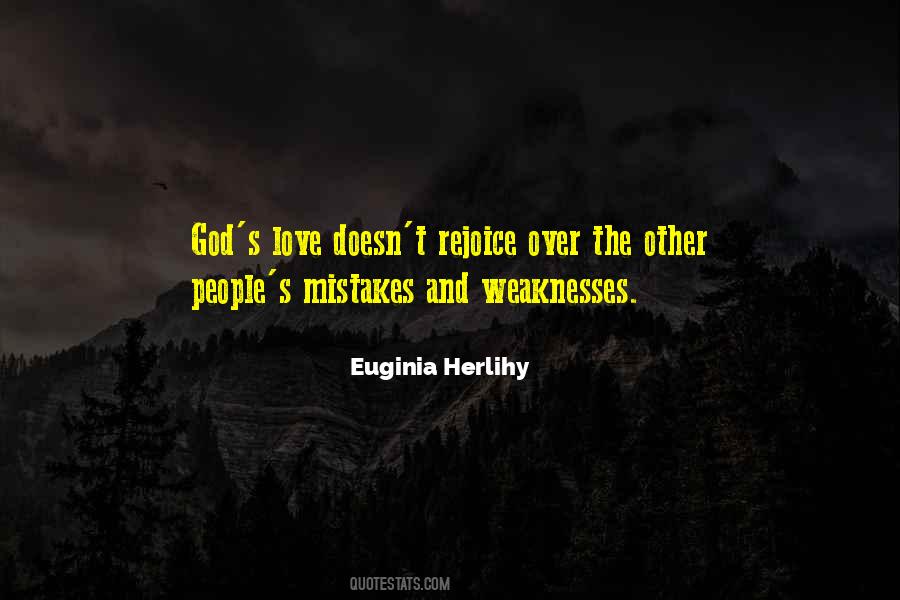 Love Weaknesses Quotes #803350
