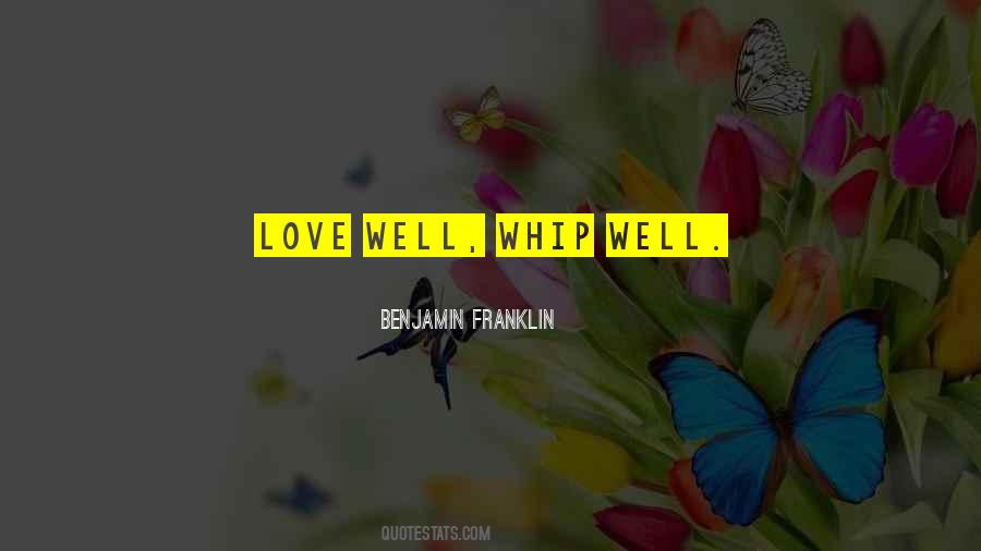 Love Well Quotes #1259080