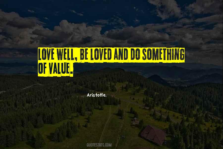 Love Well Quotes #1692230