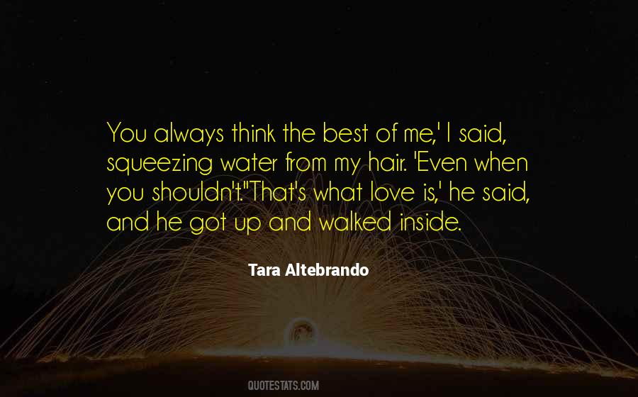 Love What You Got Quotes #1050307