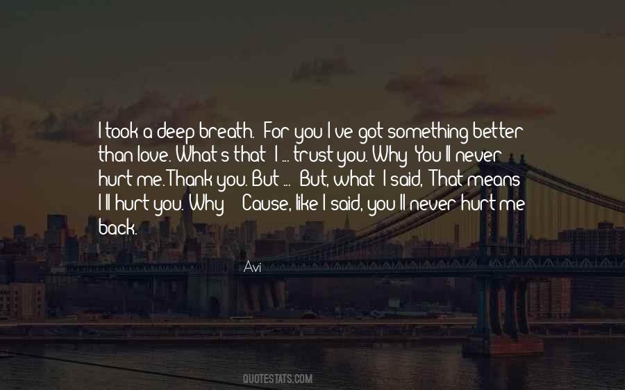 Love What You Got Quotes #1199124 Love What You Got Quotes #1199124