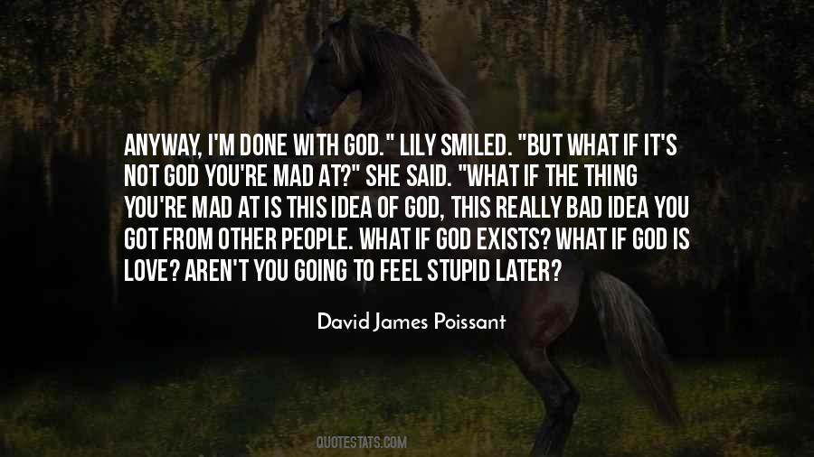 Love What You Got Quotes #411686 Love What You Got Quotes #411686