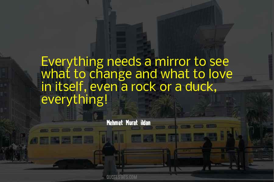 Love What You See In The Mirror Quotes #450048