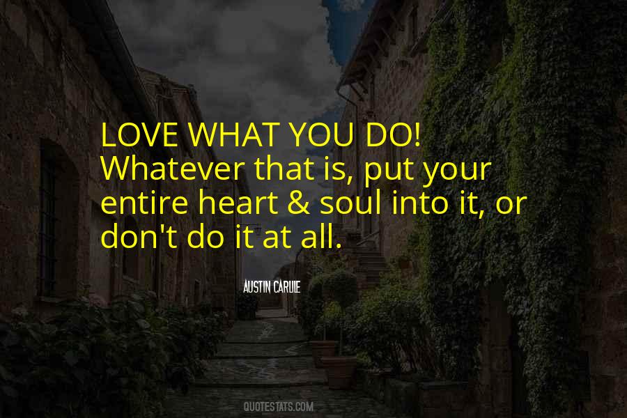 Love Whatever You Do Quotes #904827